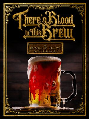 cover image of There's Blood in This Brew